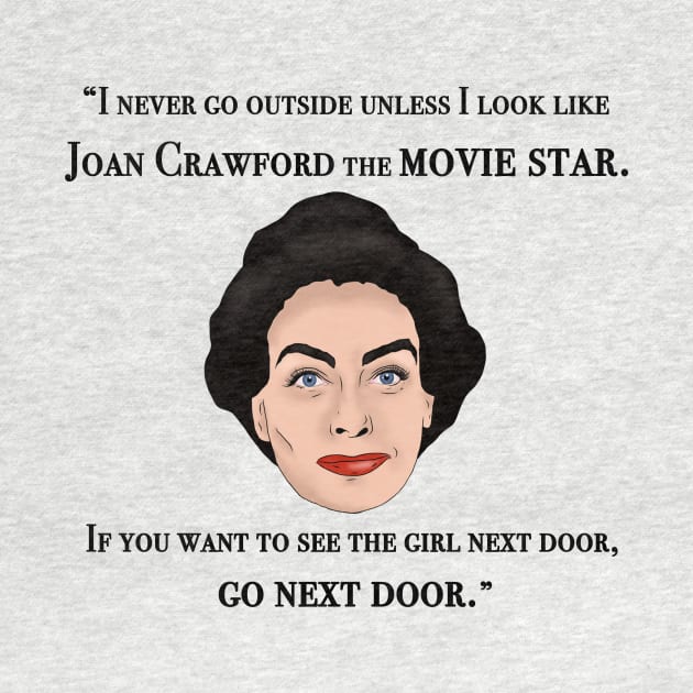 Joan Crawford, Inspired Illustration, Mommie Dearest, Quote by MelancholyDolly